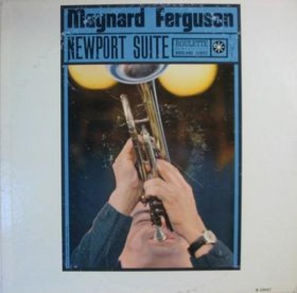 Maynard Ferguson - Newport Suite