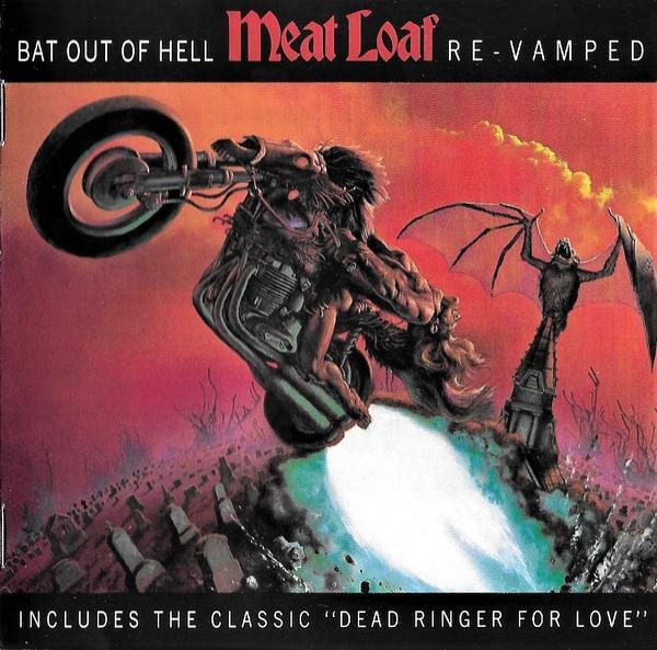 Meat Loaf - Bat Out Of Hell: Re-Vamped