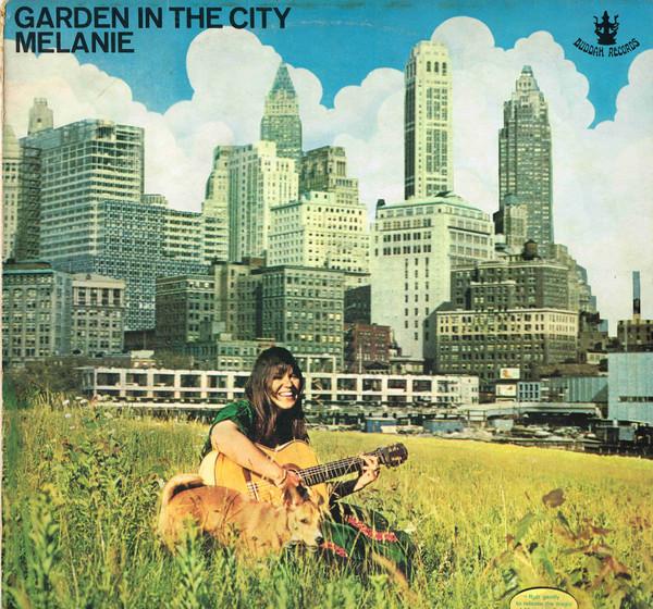 Melanie (2) - Garden In The City