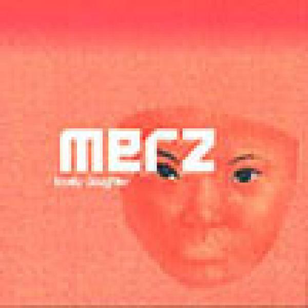 Merz - Lovely Daughter