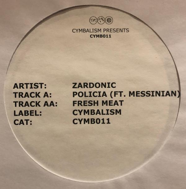 Messinian, Zardonic - Policia / Fresh Meat