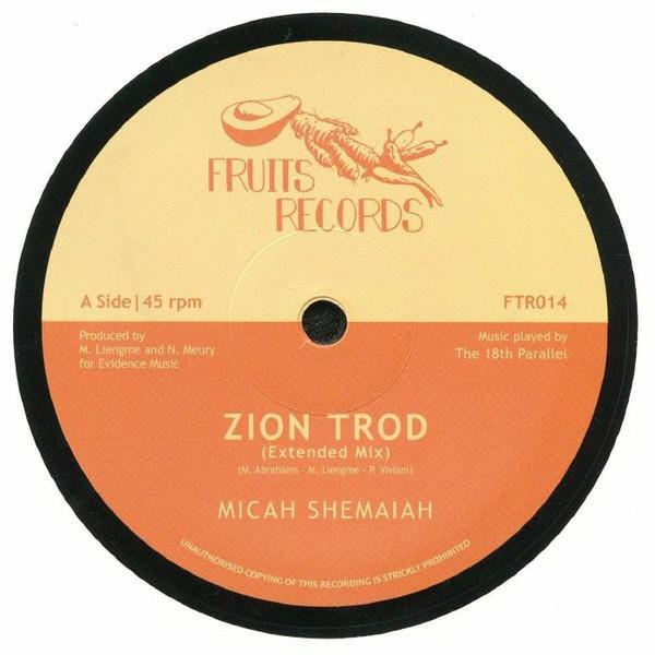 Micah Shemaiah - Zion Trod