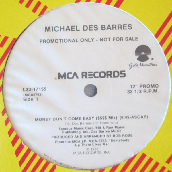 Michael Des Barres - Money Don't Come Easy