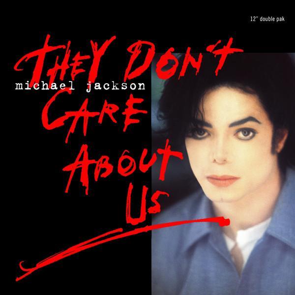Michael Jackson - They Don't Care About Us