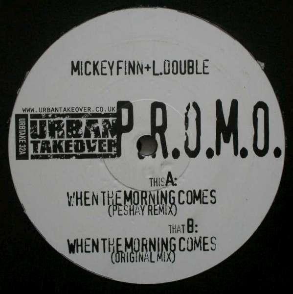 Micky Finn, L Double - When The Morning Comes