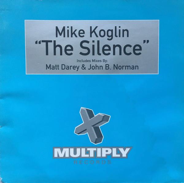 Mike Koglin - The Silence