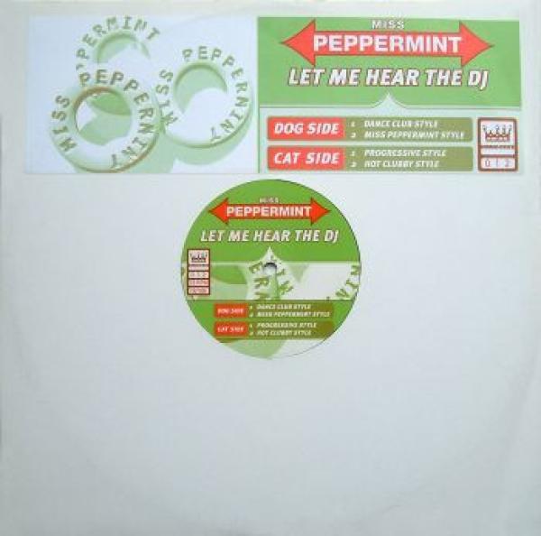 Miss Peppermint - Let Me Hear The DJ