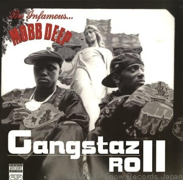 Mobb Deep - Gangstaz Roll