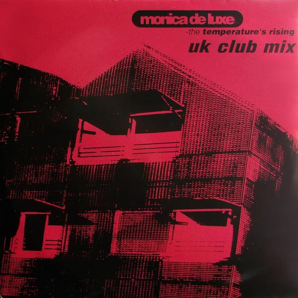 Monica De Luxe - The Temperature's Rising