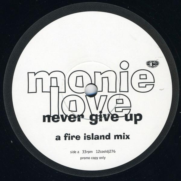Monie Love - Never Give Up