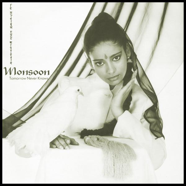 Monsoon - Tomorrow Never Knows