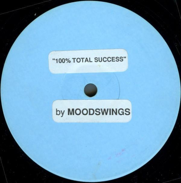 Moodswings - 100% Total Success / Problem Solved