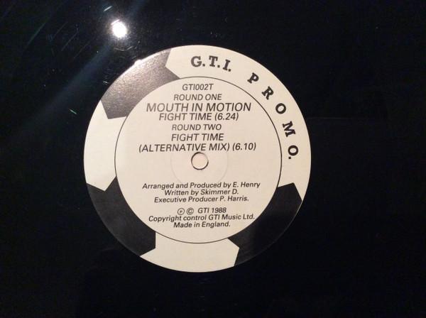 Mouth In Motion - Fight Time