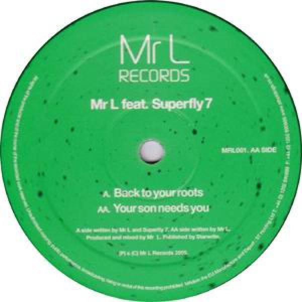Mr L , Superfly 7 - Back To Your Roots / Your Son Needs You