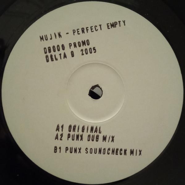 Mujik - Perfect Empty