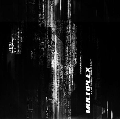 Multiplex  - Major Third / Vantage Point