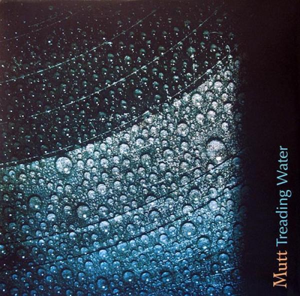 Mutt - Treading Water