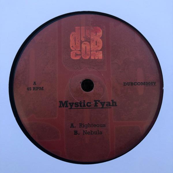 Mystic Fyah - Righteous / Nebula
