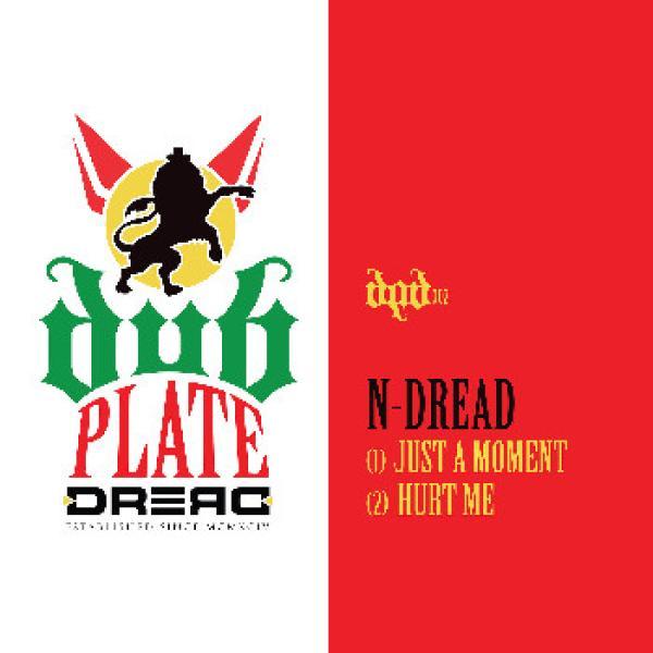 N Dread - Just A Moment / Hurt Me