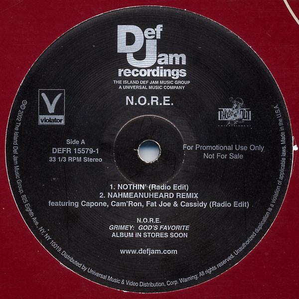 N.O.R.E. - Nothin’ / Nahmeanuheard Remix