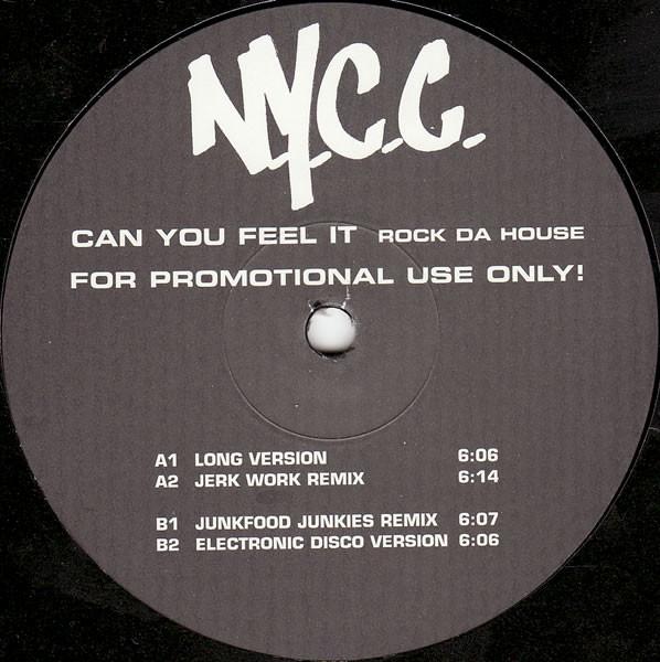 N.Y.C.C. - Can You Feel It (Rock Da House)