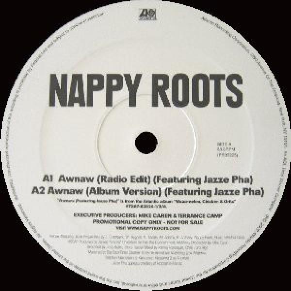 Nappy Roots - Awnaw