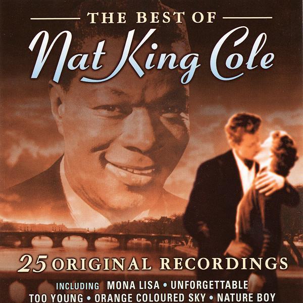 Nat King Cole - The Best Of Nat King Cole