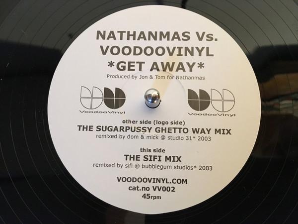 Nathanmas, Voodoo Vinyl - Get Away