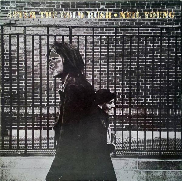 Neil Young - After The Gold Rush