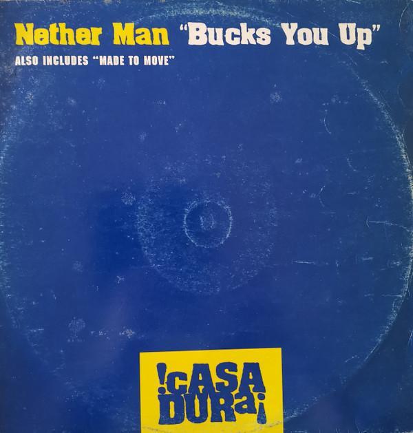 Nether Man - Bucks You Up