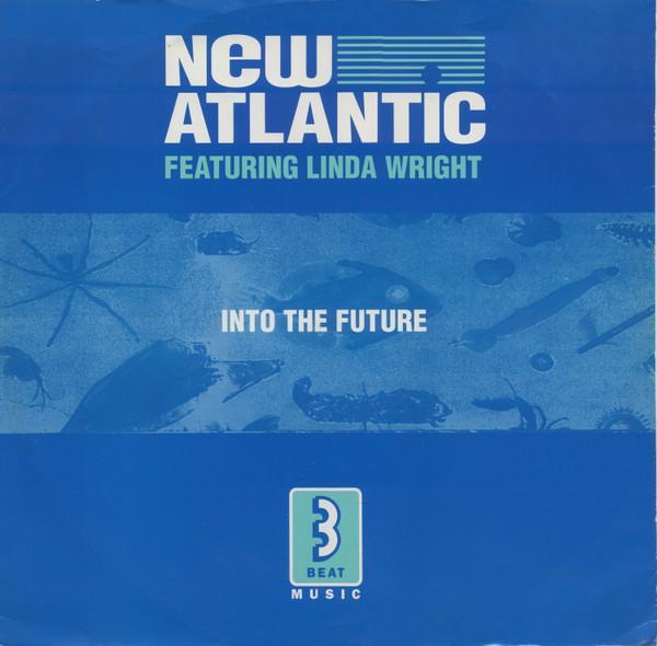 New Atlantic, Linda Wright - Into The Future