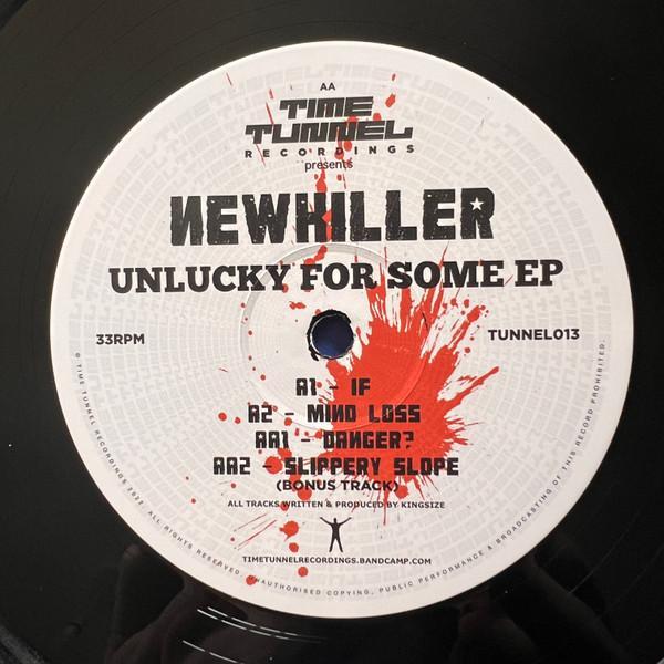 NewKiller - Unlucky For Some EP