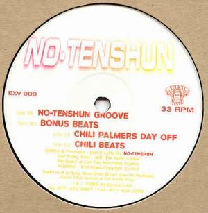 No Tenshun - No-Tenshun Groove / Chili Palmers Day Off