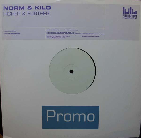 Norm , Kilo  - Higher & Further