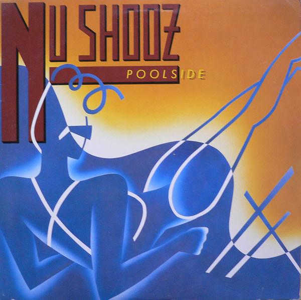 Nu Shooz - Poolside