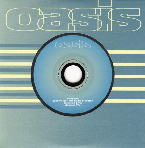 Oasis (2) - Songbird