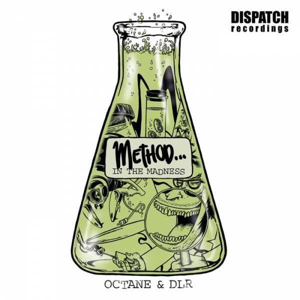 Octane & DLR - Method…In The Madness