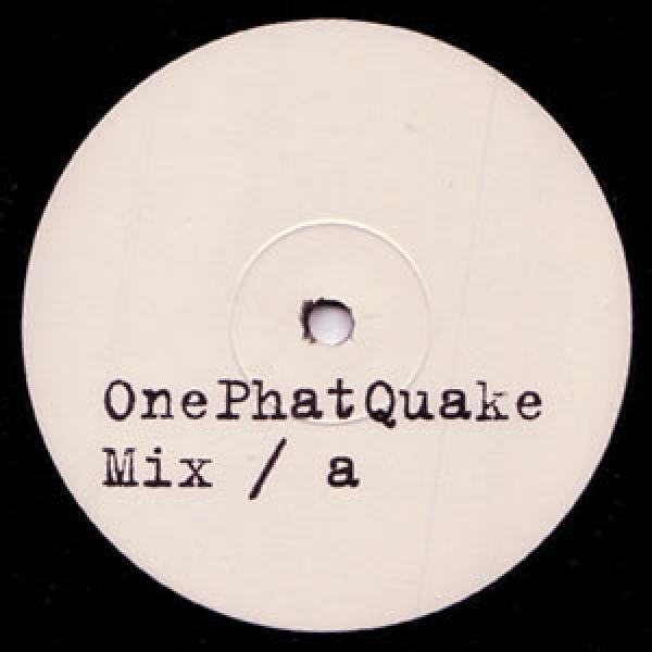  - One Phat Quake