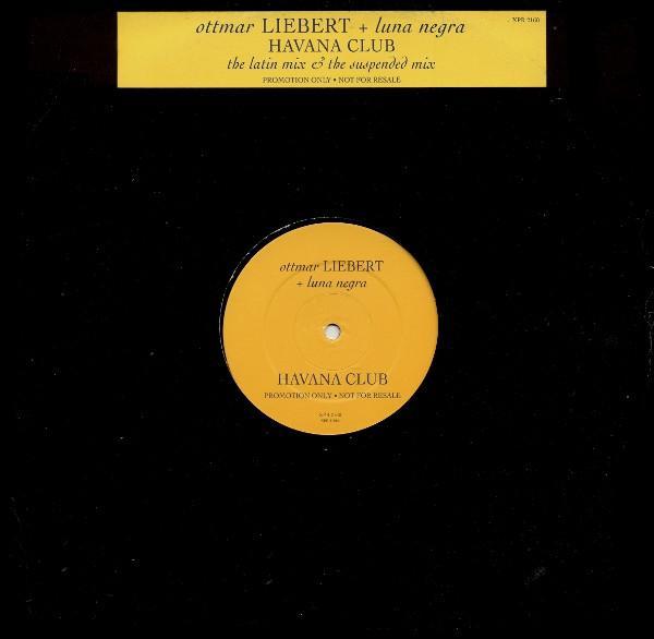 Ottmar Liebert And Luna Negra - Havana Club