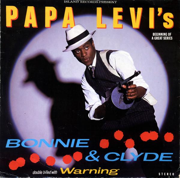 Papa Levi - Bonnie & Clyde