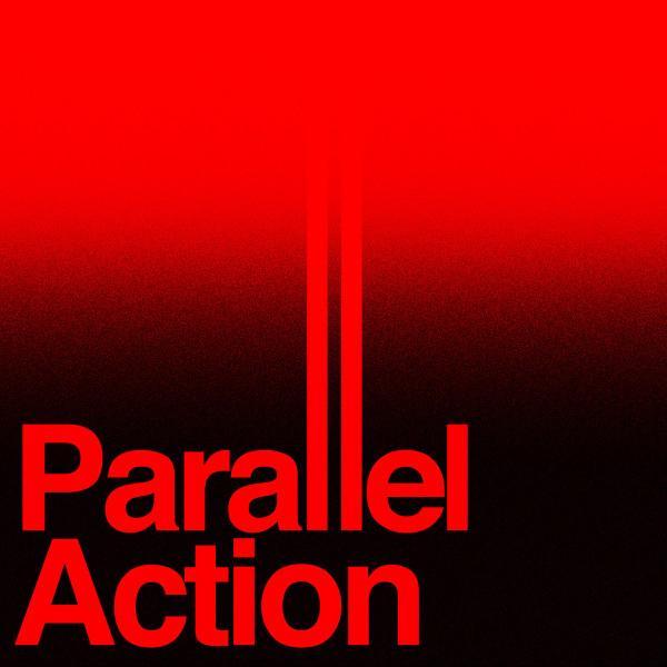 Parallel Action - Parallel Action