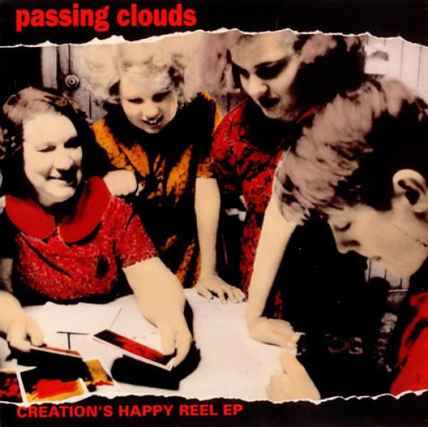 Passing Clouds - Creation's Happy Reel EP