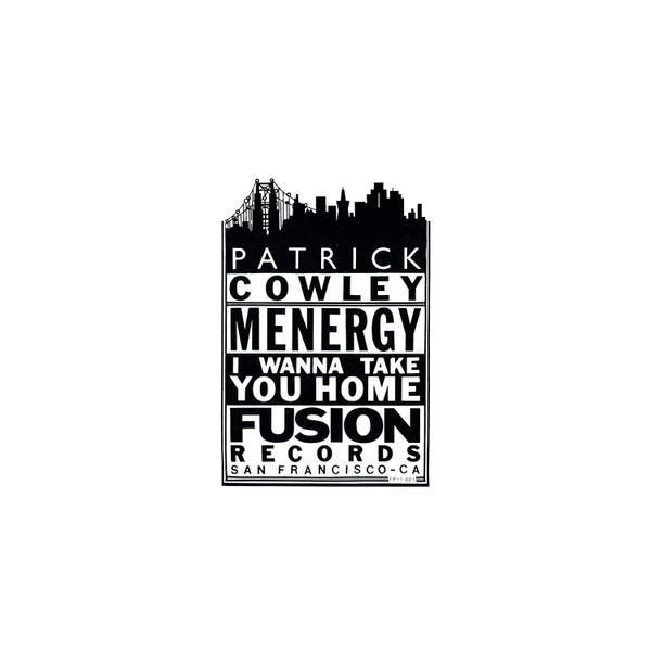 Patrick Cowley - Menergy / I Wanna Take You Home