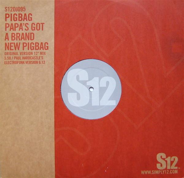 Paul Hardcastle, Pigbag - Papa's Got A Brand New Pigbag