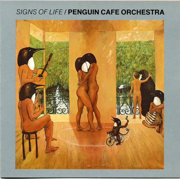 Penguin Cafe Orchestra - Signs Of Life