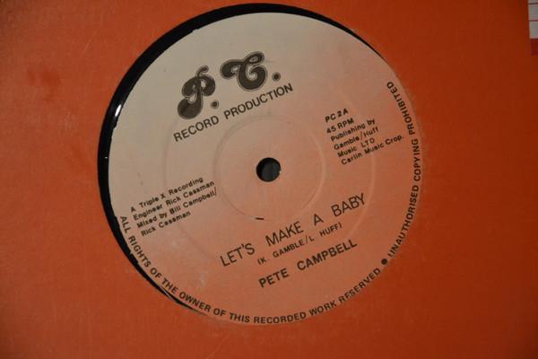 Pete Campbell - Let's Make A Baby