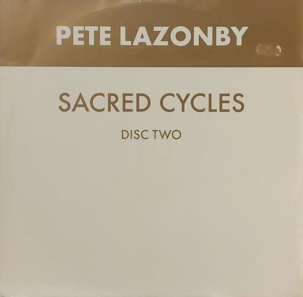 Pete Lazonby - Sacred Cycles