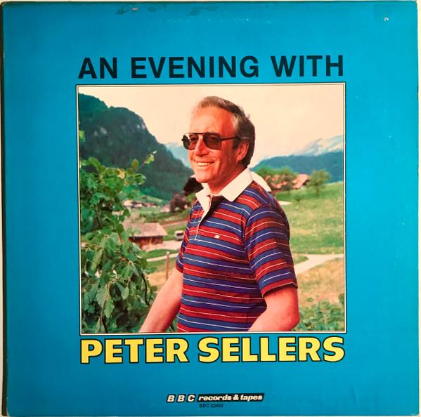 Peter Sellers - An Evening With Peter Sellers