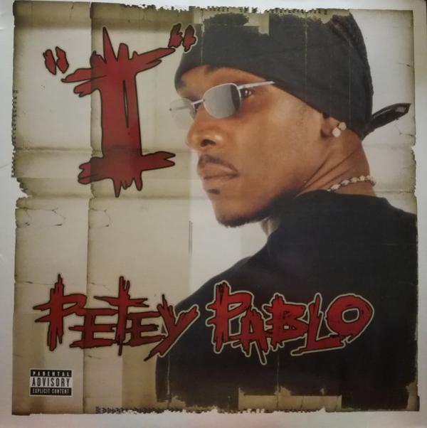 Petey Pablo - I