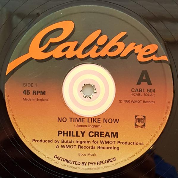 Philly Cream  - No Time Like Now